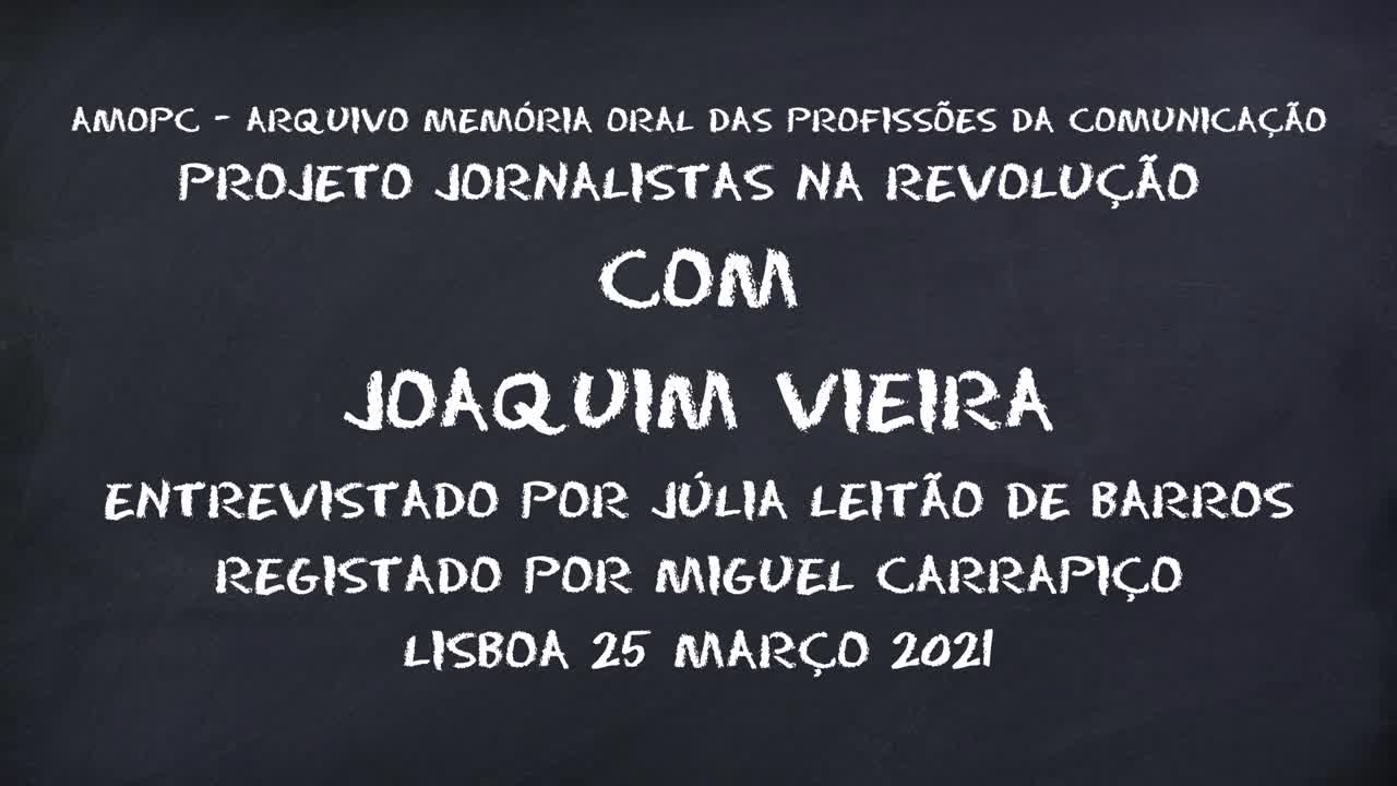 Joaquim Vieira - parte 2 de 4