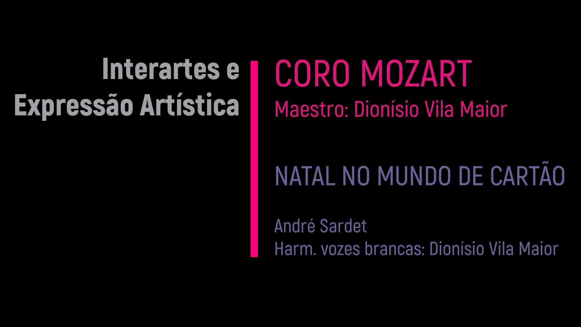  Interartes e expressão artística: Coro Mozart & Natal no mundo de cartão
