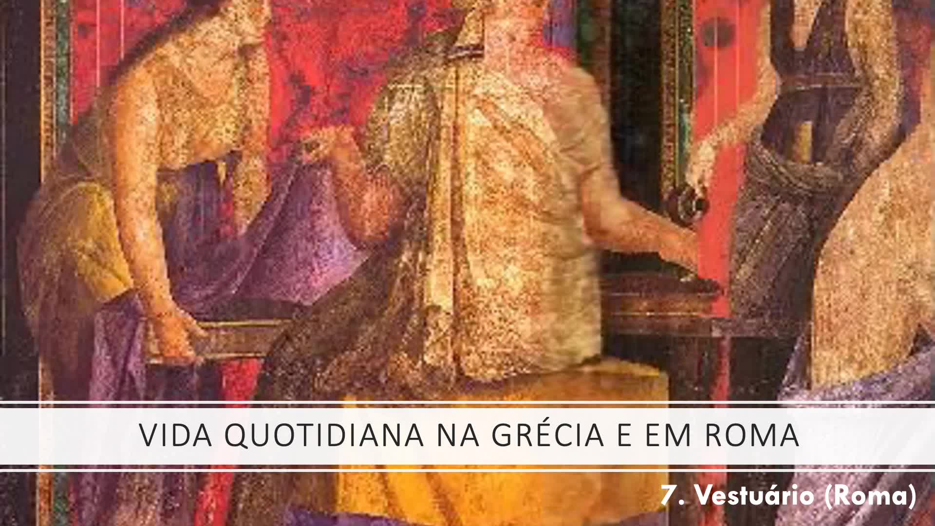 O vestuário em Roma