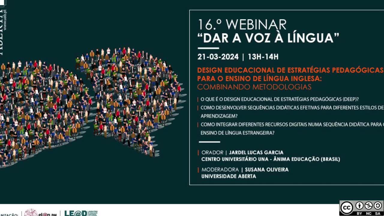  16.º Webinar “Dar Voz à Língua”: design educacional de estratégias pedagógicas para o ensino de língua inglesa: combinando metodologias