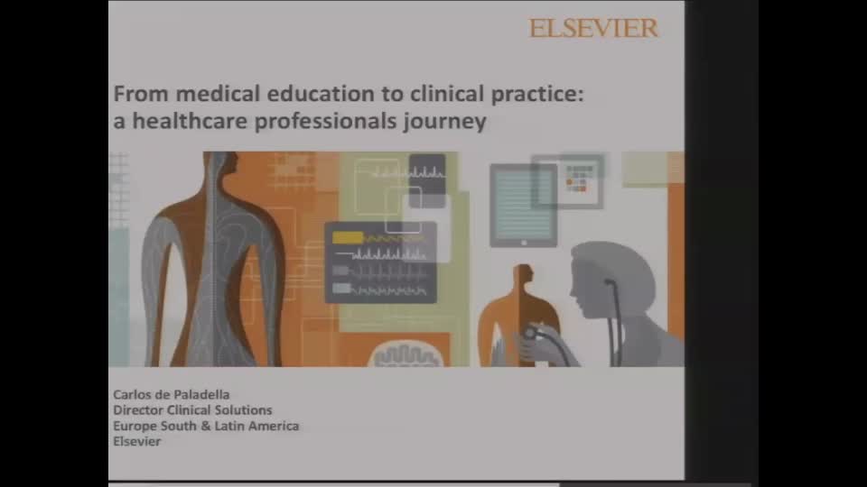 Sponsor ELSEVIER: From medical education to clinical practice: a healthcare professionals journey