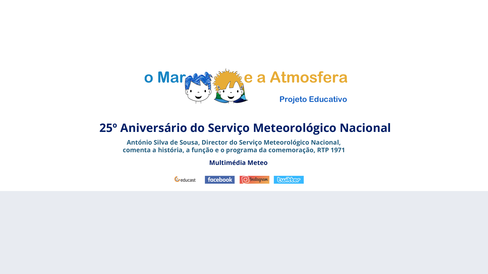  25º Aniversário do Serviço Meteorológico Nacional
