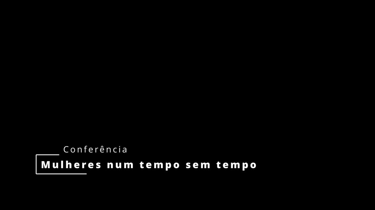Mulheres num tempo sem tempo