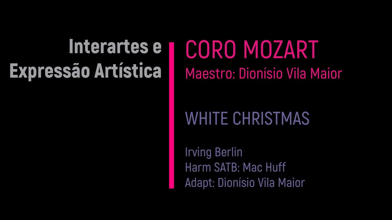  Interartes e expressão artística: Coro Mozart & White Christmas