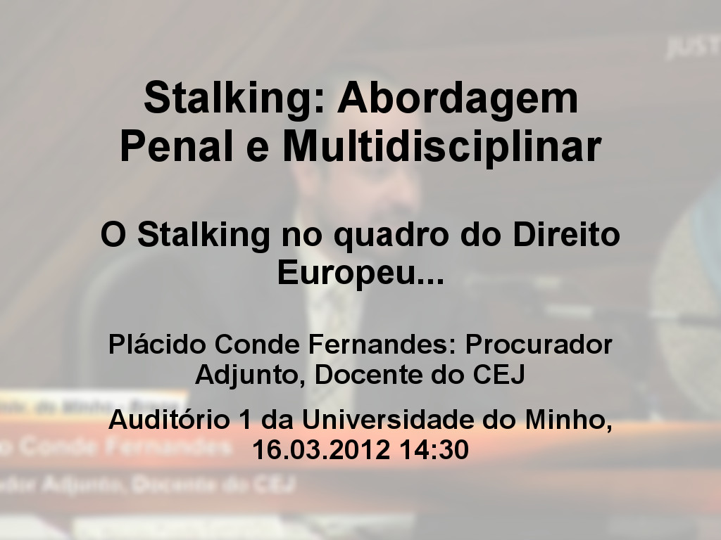 Stalking: Abordagem Penal e Multidisciplinar