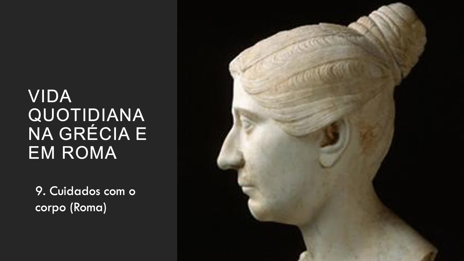 Os cuidados com o corpo em Roma