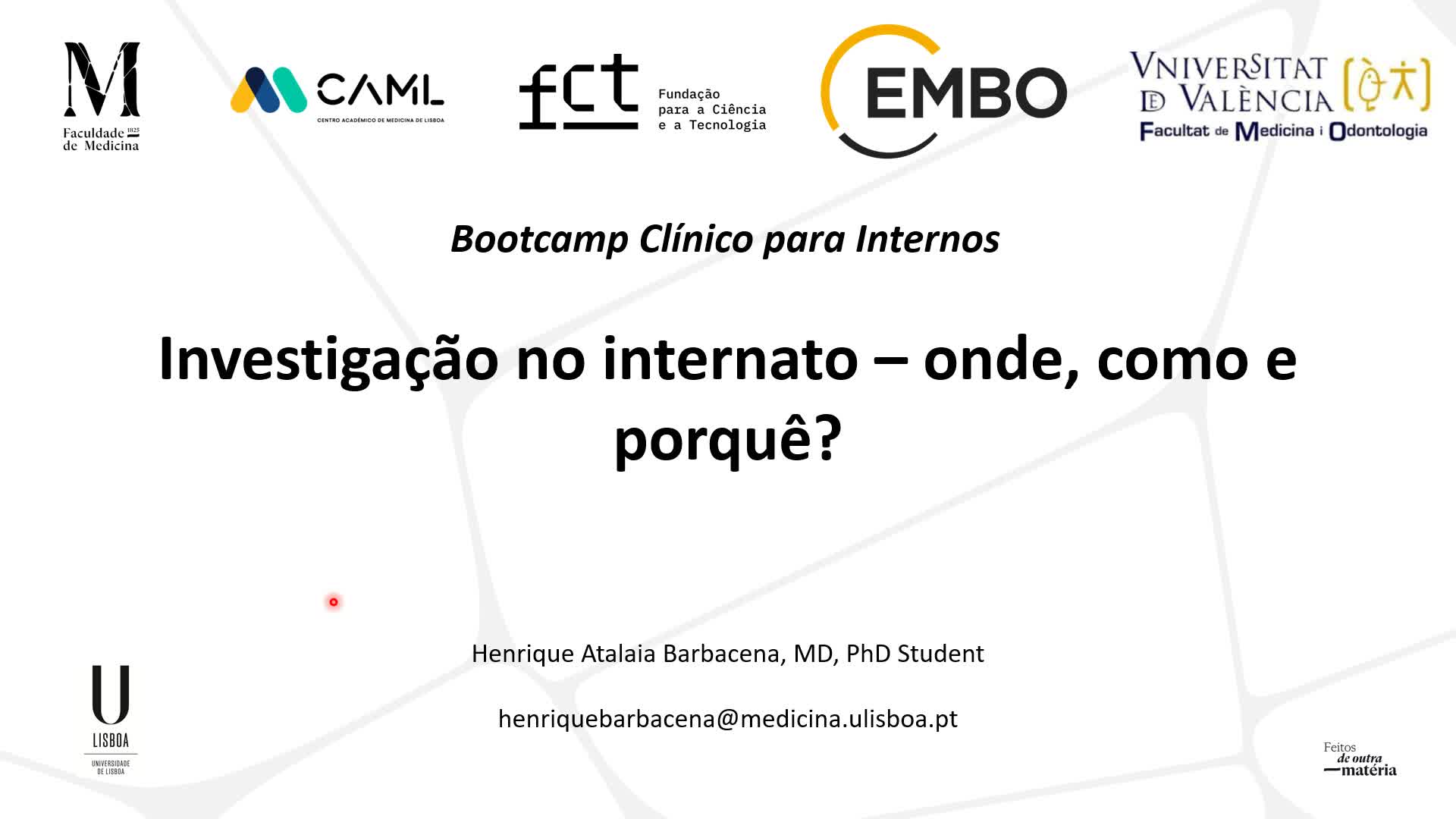  Investigação no internato - onde, como e porquê?