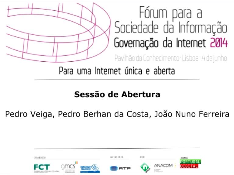 Fórum para a Sociedade da Informação - Governação da Internet 2014