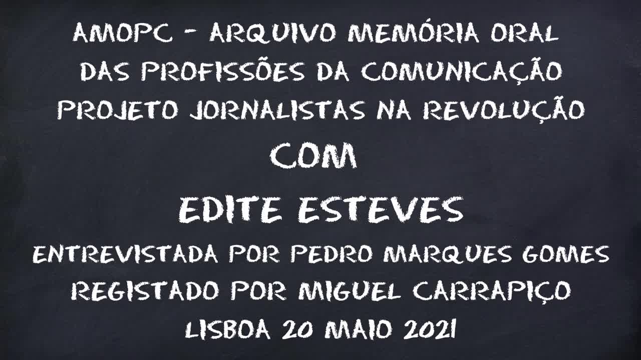Edite Esteves - Parte 1 de 3