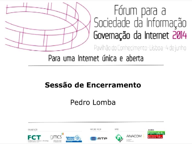 Fórum para a Sociedade da Informação - Governação da Internet 2014