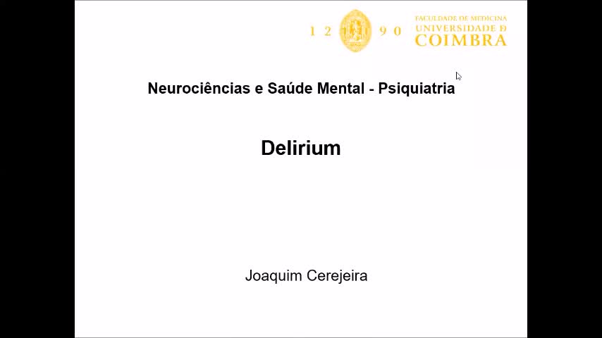 Psiquiatria - Aula T.22- Delirium