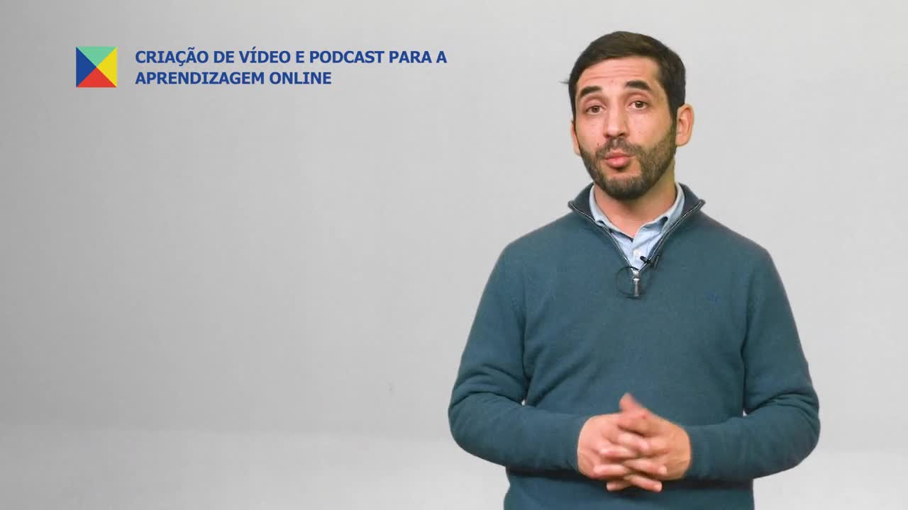  Semana 1: Criação de vídeo e podcast para a aprendizagem online