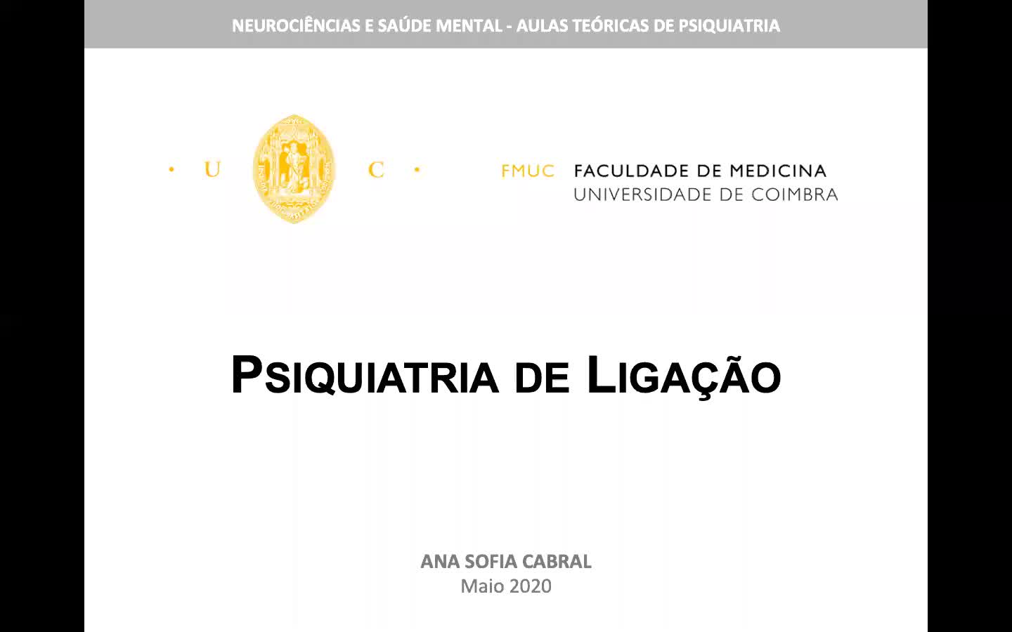 Psiquiatria - Aula T.26 -psiquiatria de ligação
