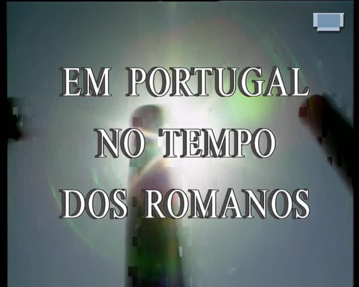  Em Portugal no tempo dos romanos