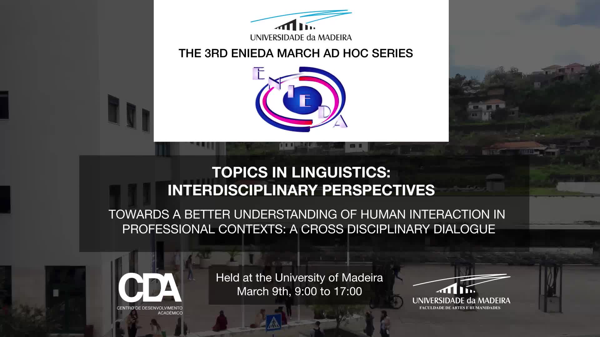 ENIEDA Ad Hoc Series -University of Madeira