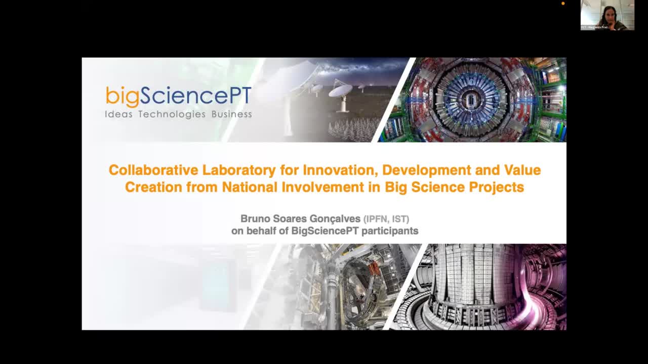  Apresentação: BigSciencePT_Laboratório Colaborativo para Inovação, Desenvolvimento e Criação de Valor a partir do envolvimento nacional em projetos científicos de grande escala
