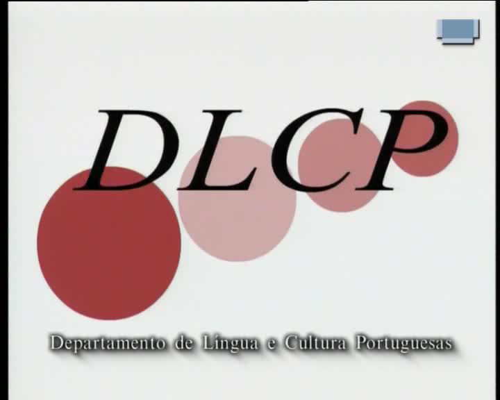  Departamento de Língua e Cultura Portuguesas (DLCP), da Universidade Aberta