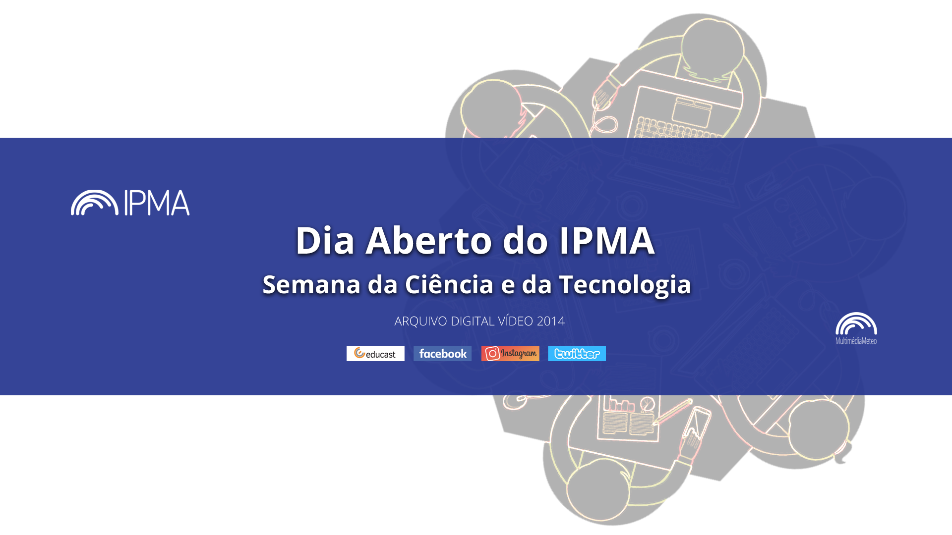 Dia Aberto do IPMA 2014