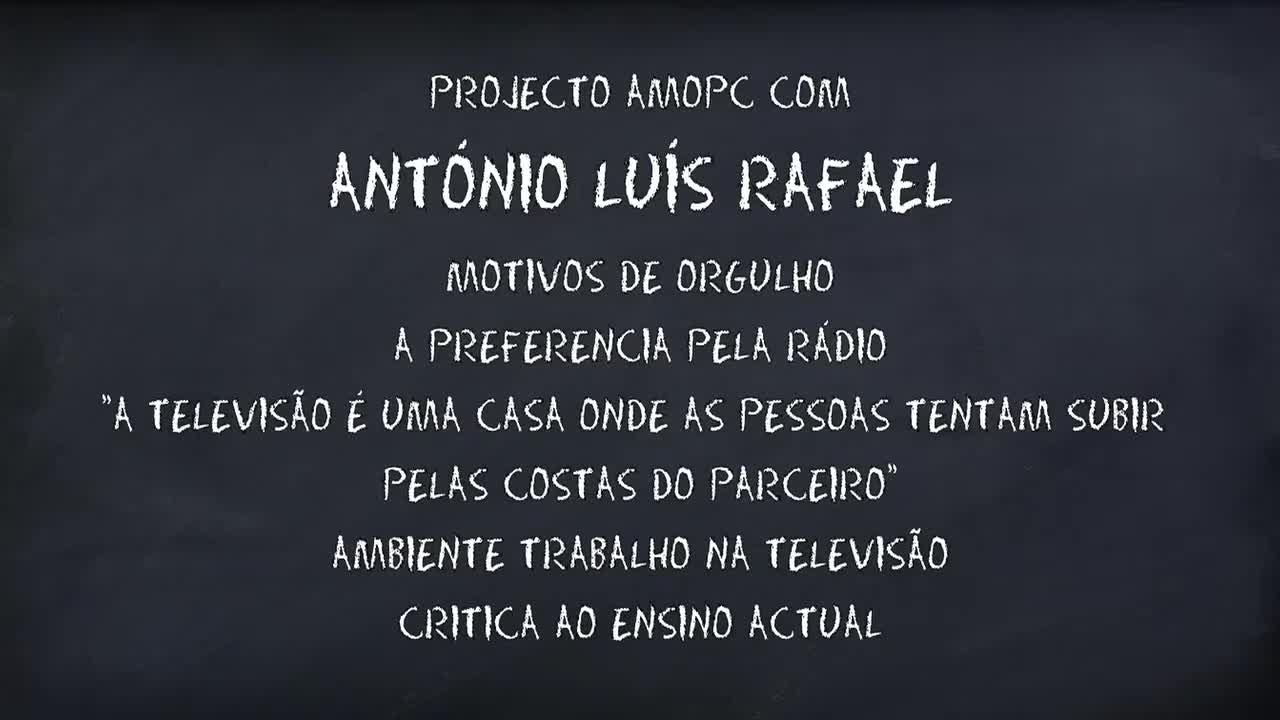 António Luís Rafael  - parte 12 de 15