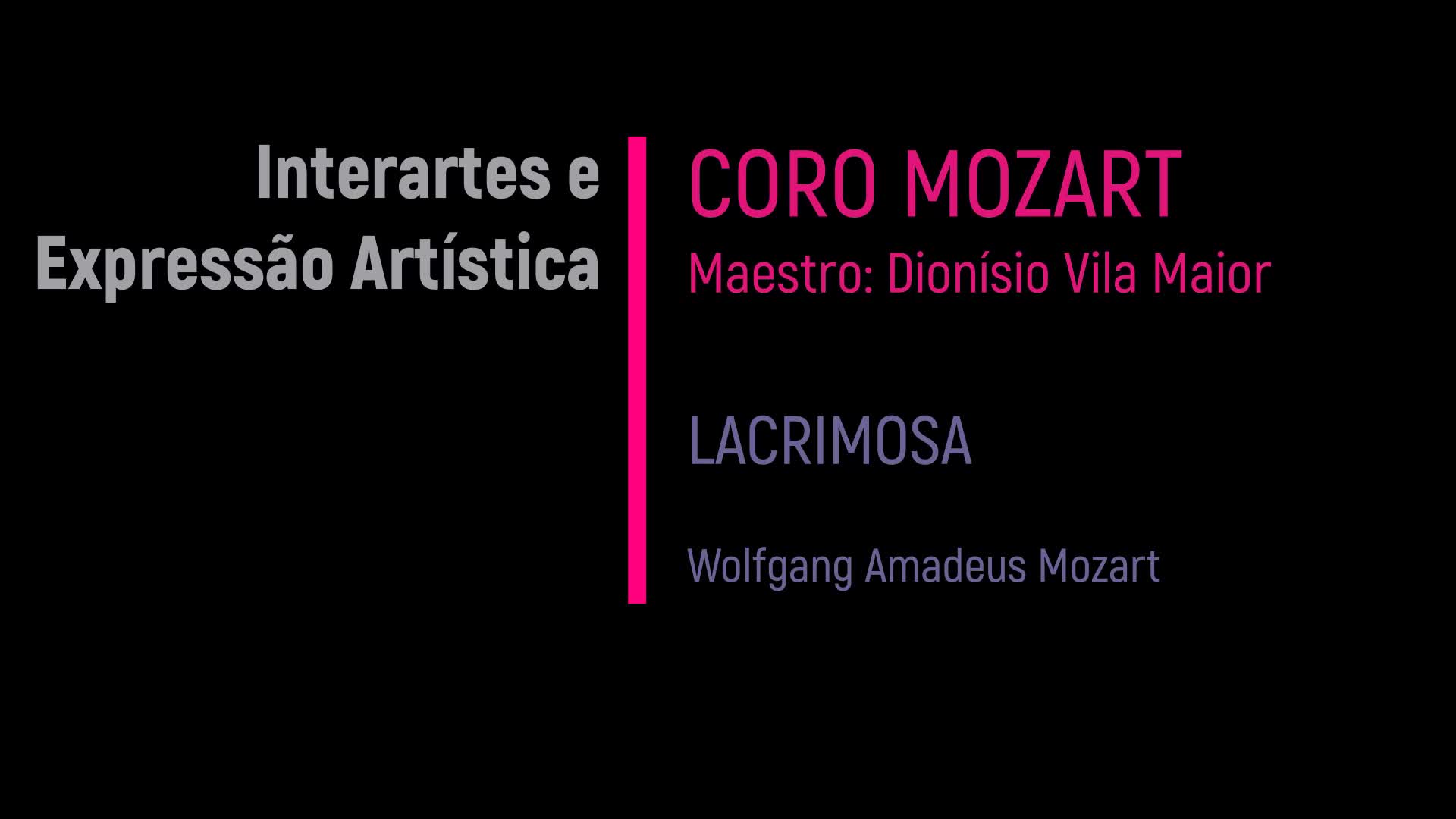  Interartes e expressão artística: Coro Mozart & Lacrimosa