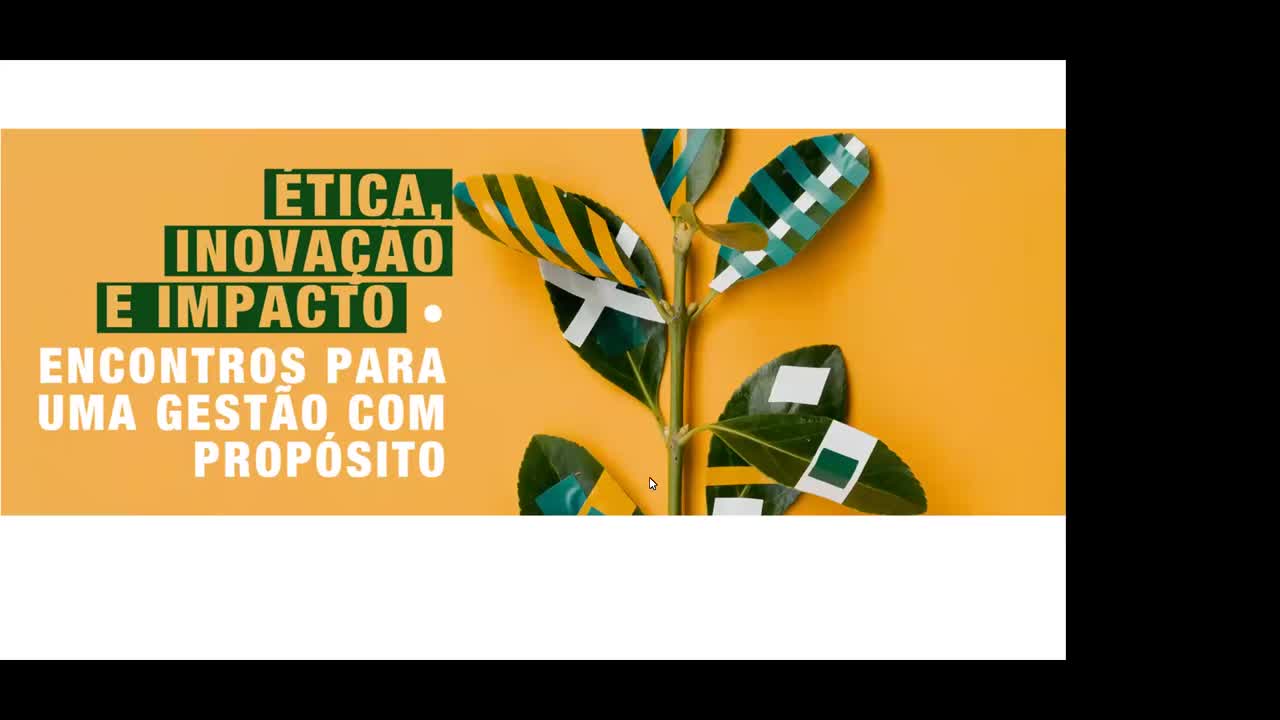 Ética, Inovação e Impacto: Encontros para uma Gestão com Propósito