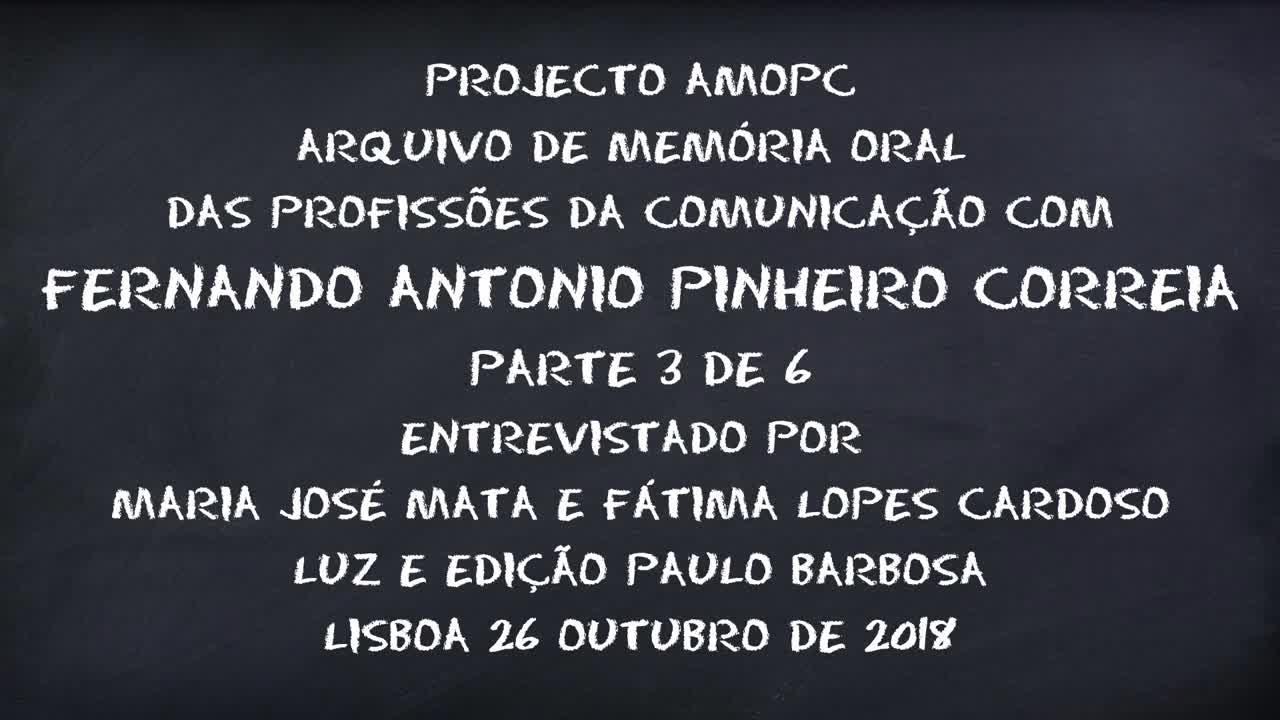 Fernando Correia - parte 3 de 6