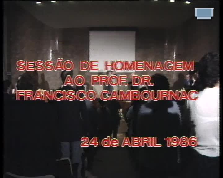  Sessão de homenagem ao professor doutor Francisco Cambournac, 24 de abril 1986