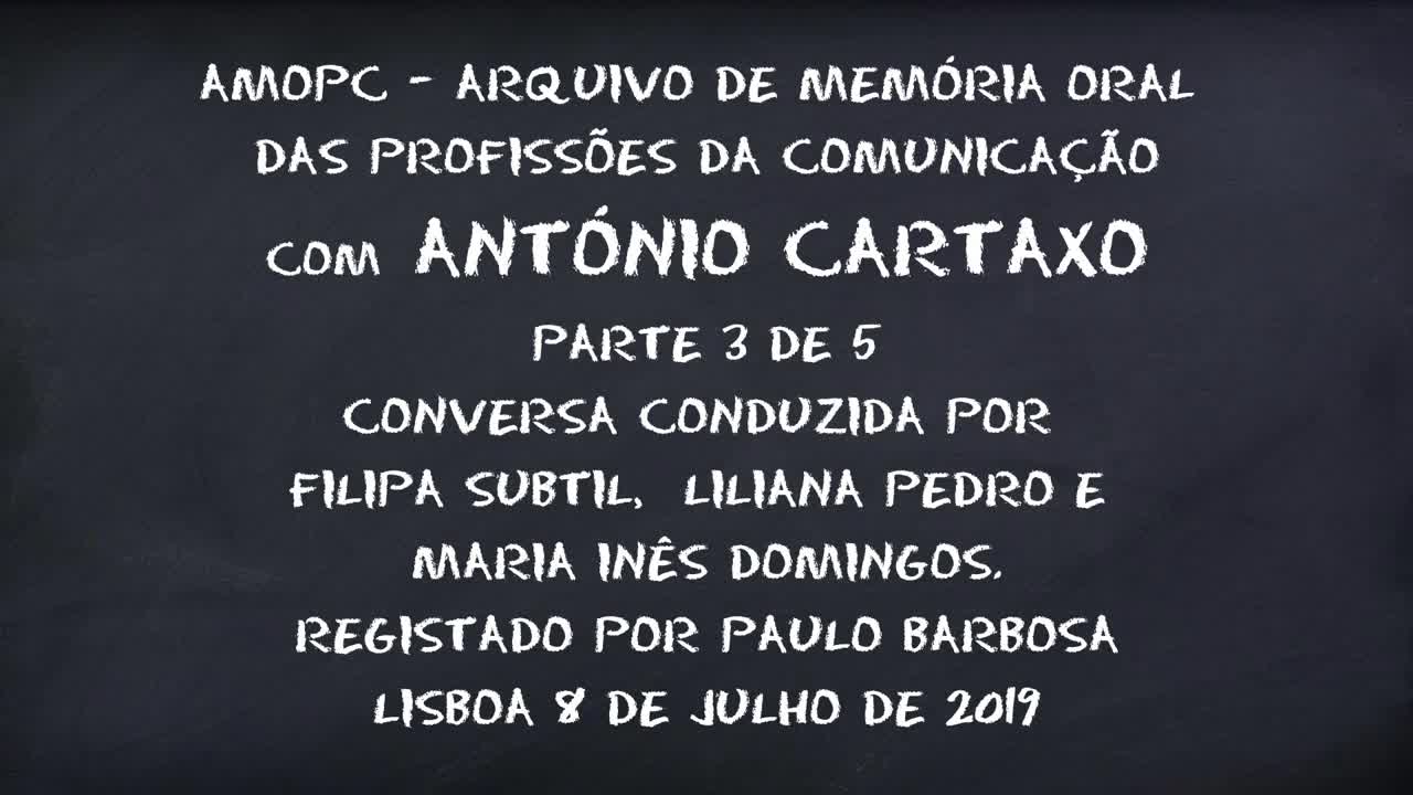 António Cartaxo - parte 3 de 6