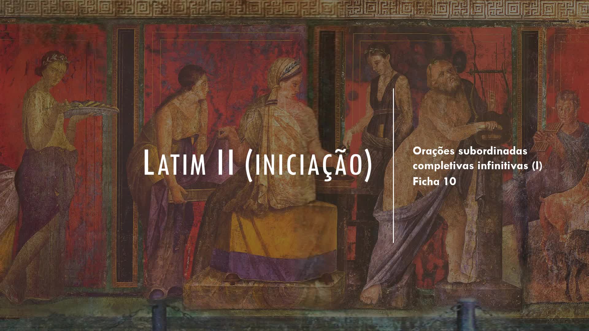 13 LATIM - Orações subordinadas completivas infinitivas (I)