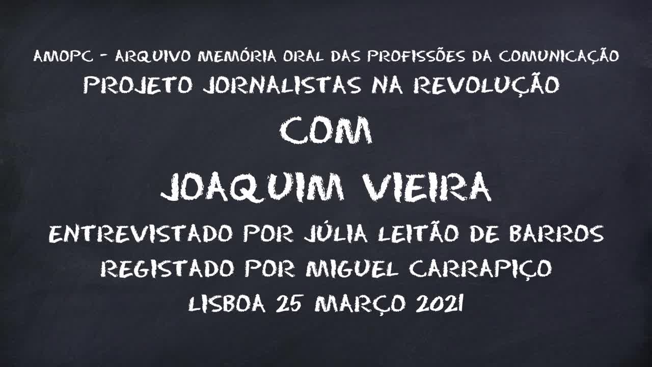 Joaquim Vieira - parte 3 de 4