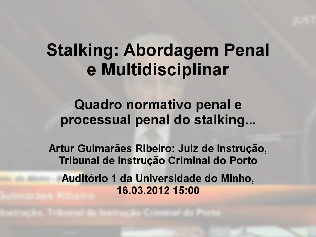 Stalking: Abordagem Penal e Multidisciplinar