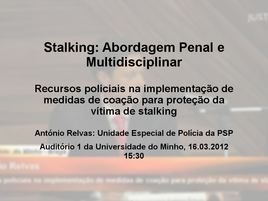 Stalking: Abordagem Penal e Multidisciplinar