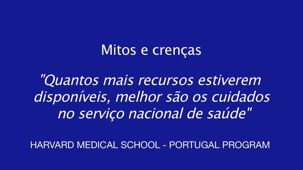 Mitos e crenças: "Quantos mais recursos estiverem disponíveis, melhor são os cuidados no serviço nacional de saúde"