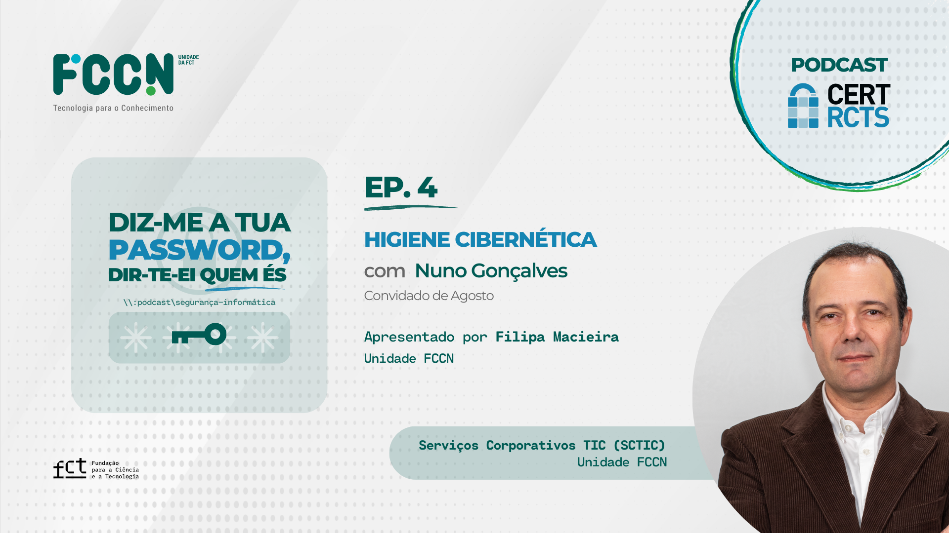  Podcast - DIZ-ME A TUA PASSWORD, DIR-TE-EI QUEM ÉS - EP.4 com Nuno Gonçalves