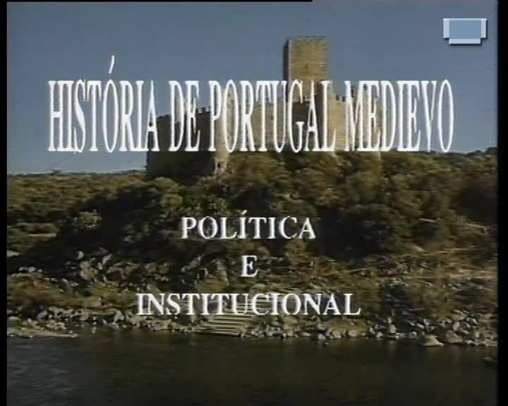  História de Portugal Medievo: política e institucional: imagens dos reis medievais IV
