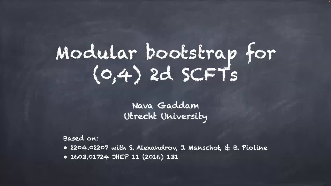 06.06.2022: Modular Bootstrap for (0,4) SCFTs in two dimensions