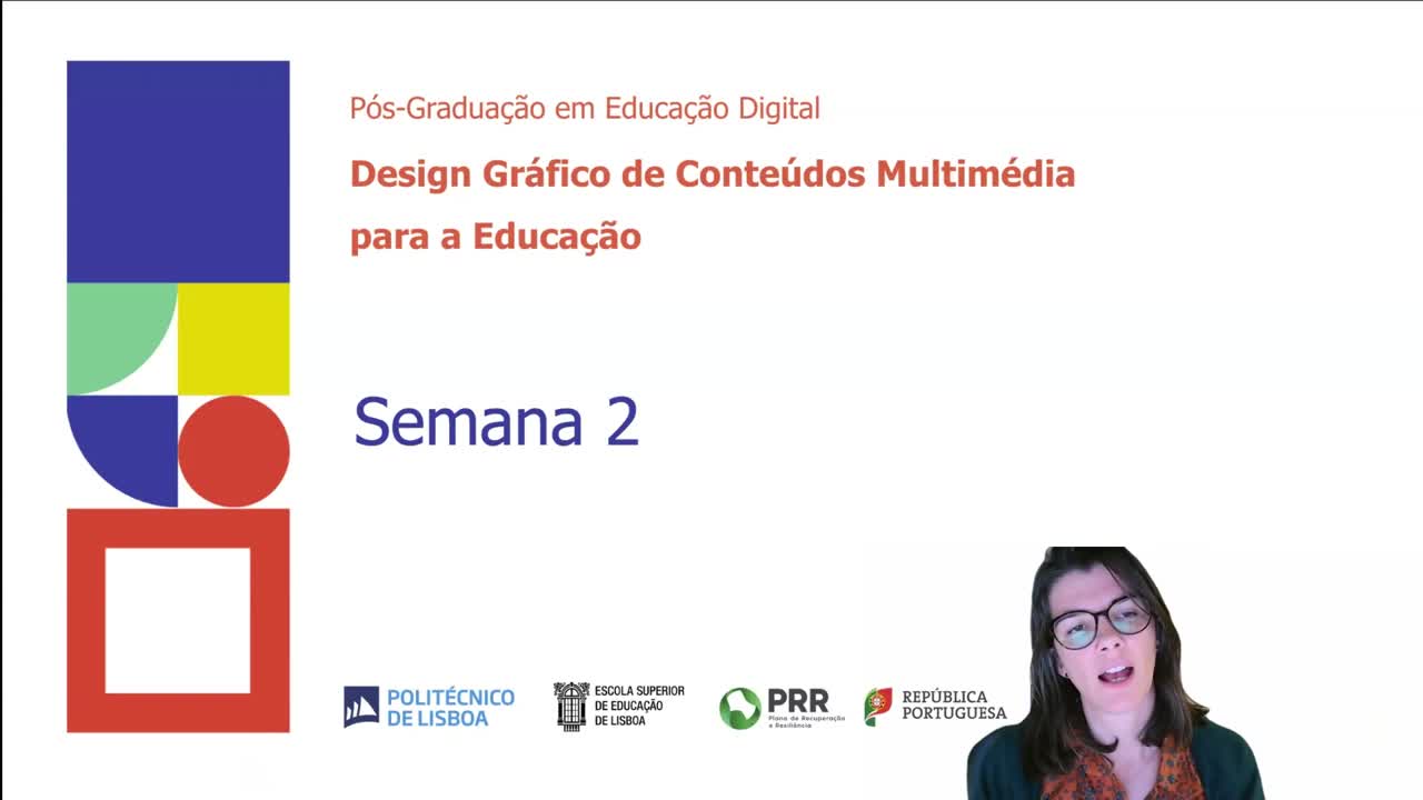 Design Gráfico de Conteúdos Multimédia para a Educação, Semana 2