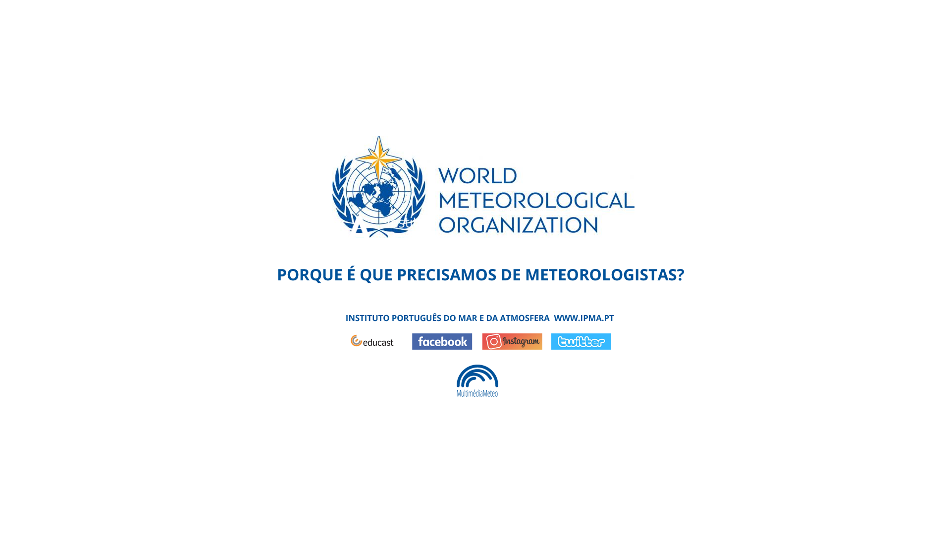  Porque é que precisamos de Meteorologistas?